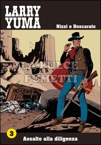 LARRY YUMA #     3: ASSALTO ALLA DILIGENZA